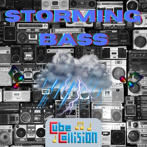 Storming Bass