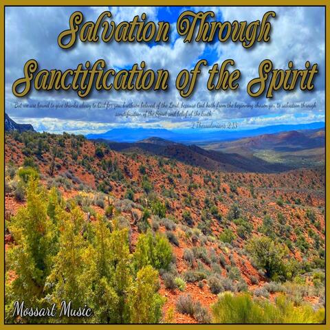 Salvation Through Sanctification of the Spirit