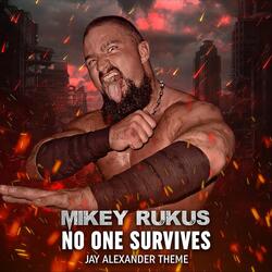 No One Survives (Jay Alexander Theme)