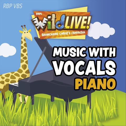 RBP's WildLIVE!: Music with Vocals (Piano)