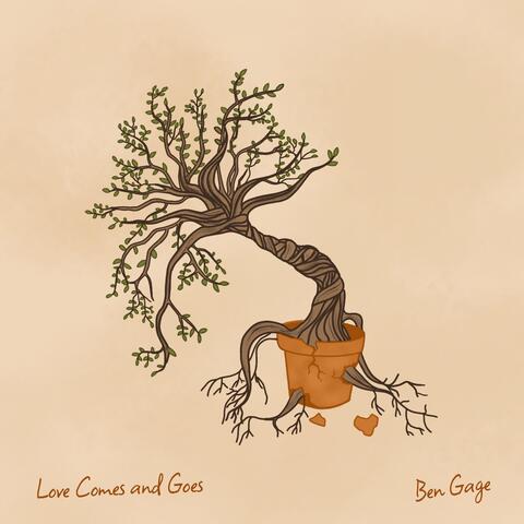 Love Comes and Goes