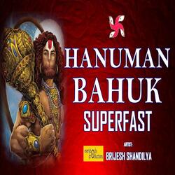 Hanuman Bahuk Superfast