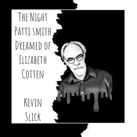 The Night Patti Smith Dreamed of Elizabeth Cotten