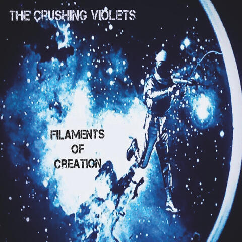Filaments of Creation