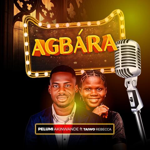 Agbára (feat. Taiwo Rebecca)