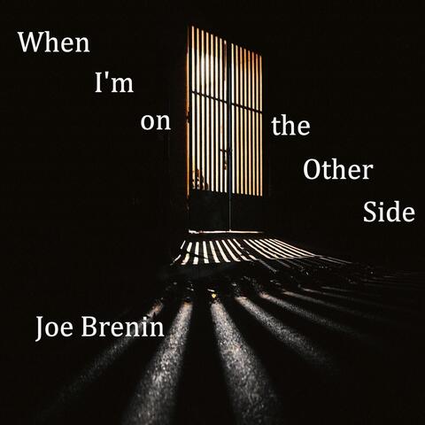 When I'm on the Other Side
