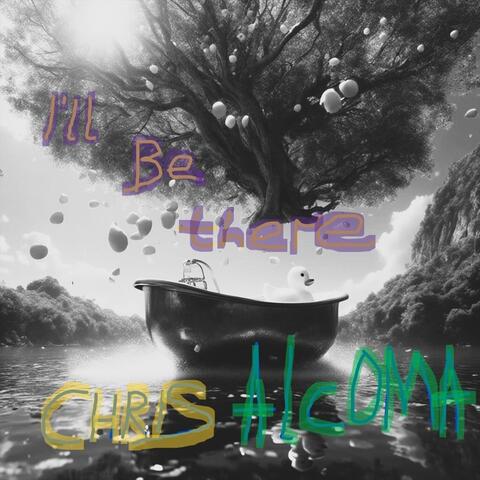 I'll Be There