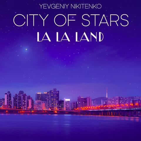 City of Stars (La La Land)