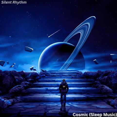 Cosmic (Sleep Music)