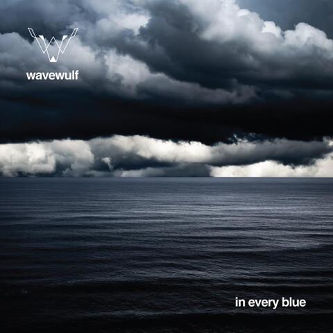 In Every Blue - Single