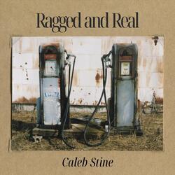 Ragged and Real