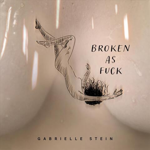 Broken as Fuck