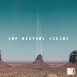 Our History Hidden
