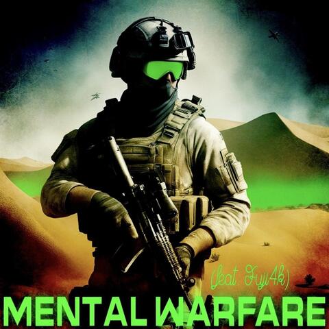 Mental Warfare (feat. Fuji4k)