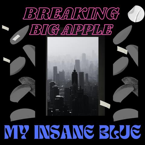 Breaking Big Apple