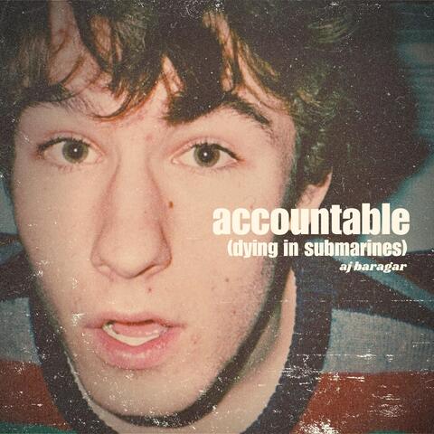 accountable (dying in submarines)