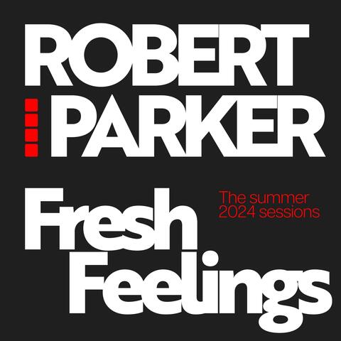 Fresh Feelings