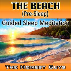 The Beach (Pre-Sleep) Guided Sleep Meditation