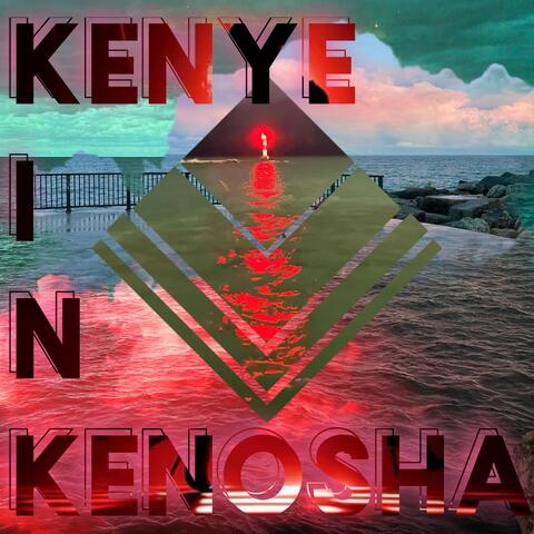 Kenye IN Kenosha
