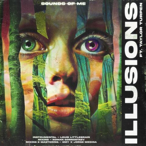 Illusions (feat. Taylor Turpen)