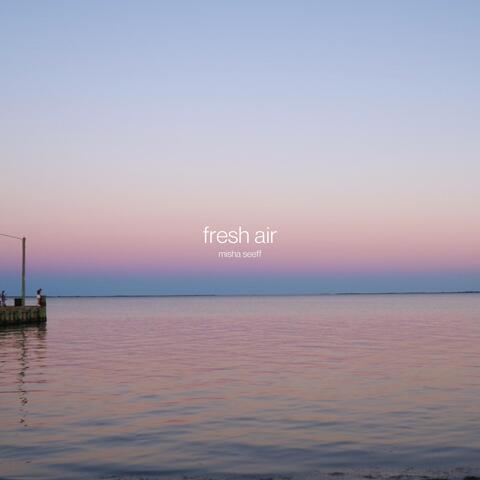 fresh air