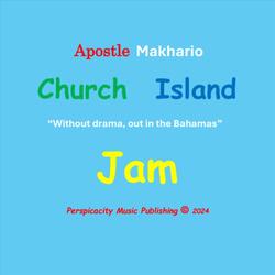 CHURCH Island Jam