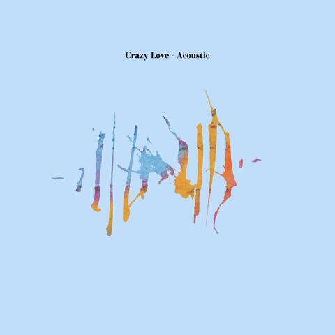 Crazy Love (Acoustic)
