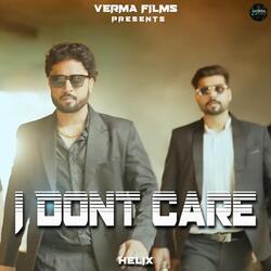 I Dont Care