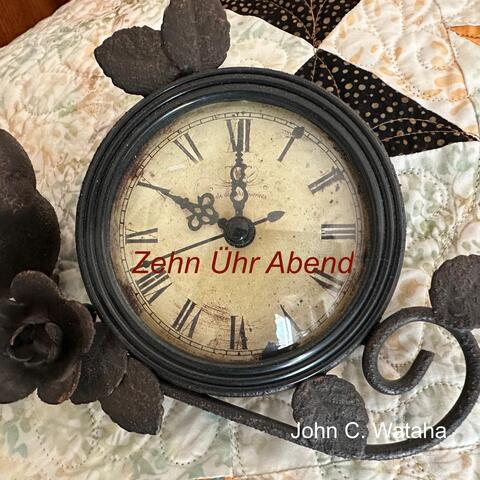 Zehn Ühr Abend