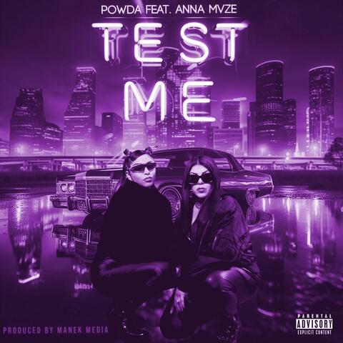 Test Me (Remix) [feat. Anna Mvze]