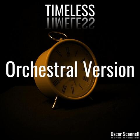 Timeless (Orchestral Version)