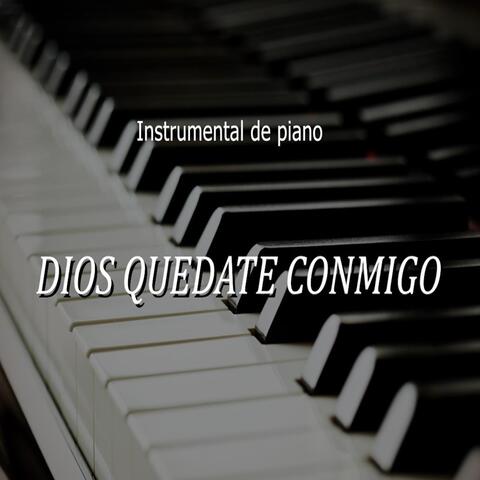 Dios Quedate Conmigo (Instrumental)