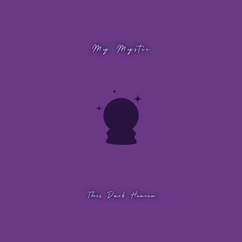My Mystic