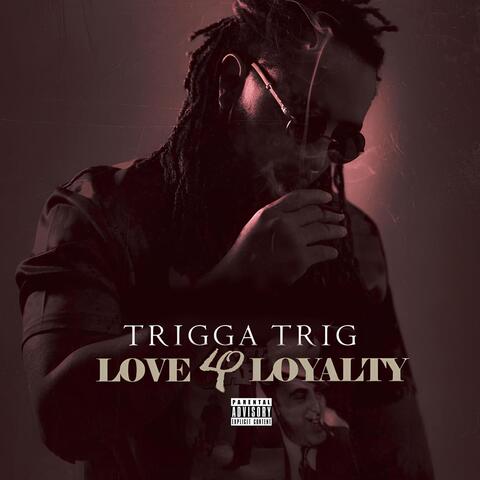 Love & Loyalty