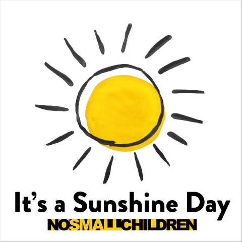 It's a Sunshine Day