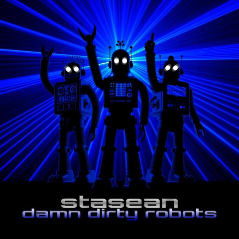 Damn Dirty Robots