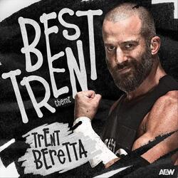 Best Trent (Trent Beretta Theme)