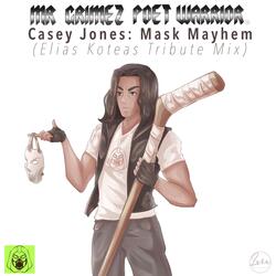 Casey Jones: Mask Mayhem (Elias Koteas Tribute Mix)