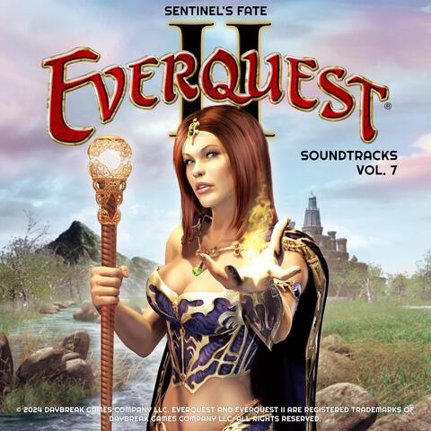 EverQuest ® II Soundtracks, Vol. 7: Sentinel's Fate