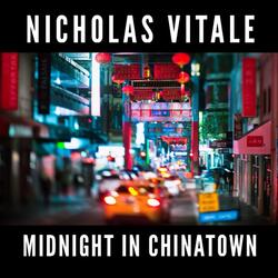 Midnight in Chinatown