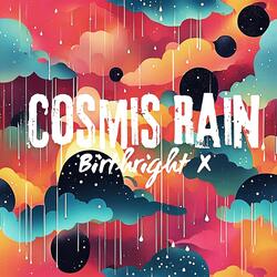 Cosmic Rain