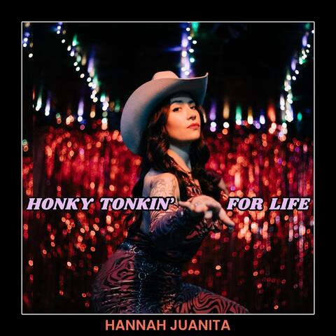 Honky Tonkin' for Life