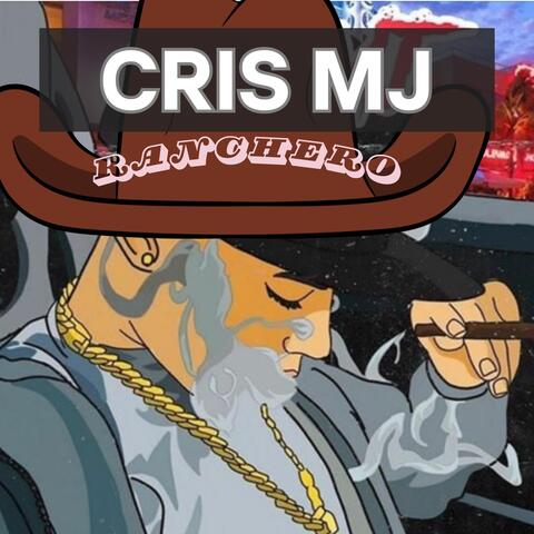 Cris Mj Ranchero