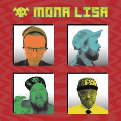 Mona Lisa (feat. Fat C & Professor Fresh)