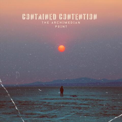 Contained Contentention