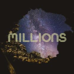Millions