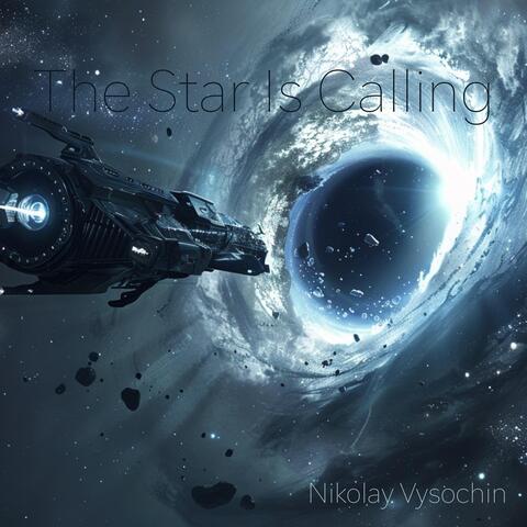 The Star Is Calling