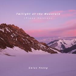 Twilight at the Mountain (Piano Version)
