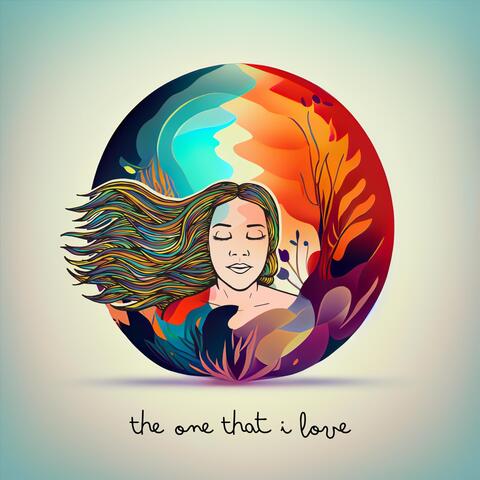 The One That I Love