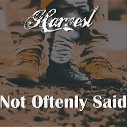 Not Oftenly Said